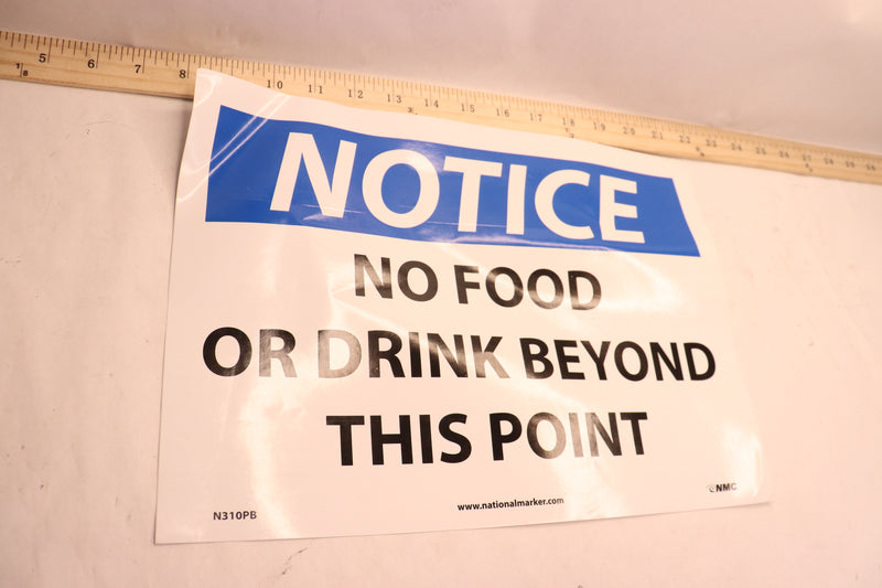 "Notice: No Food or Drink Beyond This Point" Adhesive Sign 10" x 14" N310PB