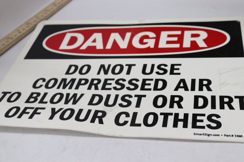 Smartsign Danger Sign Do Not Use Compressed Air to Blow Dust or Dirt 14" x 10"