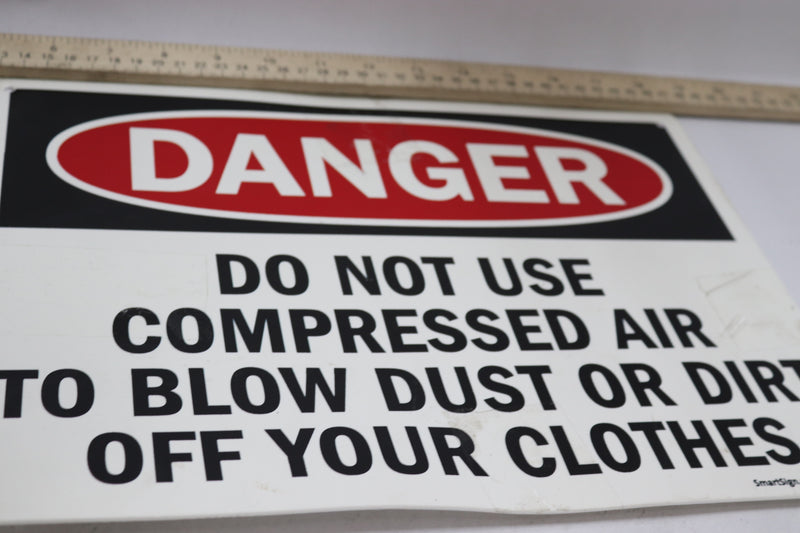 Smartsign Danger Sign Do Not Use Compressed Air to Blow Dust or Dirt 14" x 10"