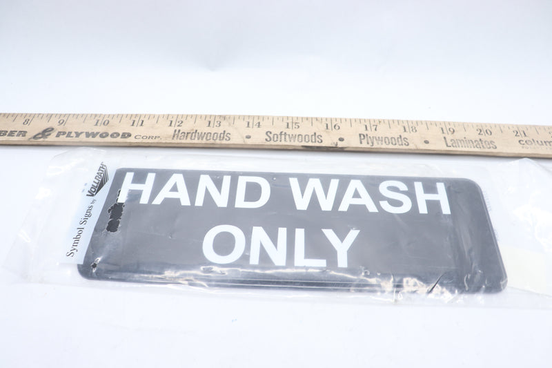 Vollrath Hand Wash Only Sign 3" x 9" 4504