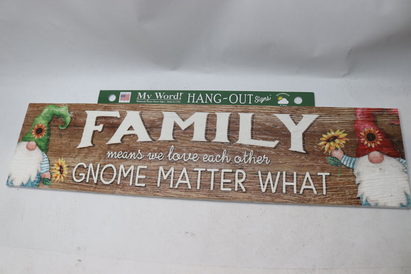 Poach Boards Hang-Out Signs Family Means We Love Weatherproof 24" x 6" 77477
