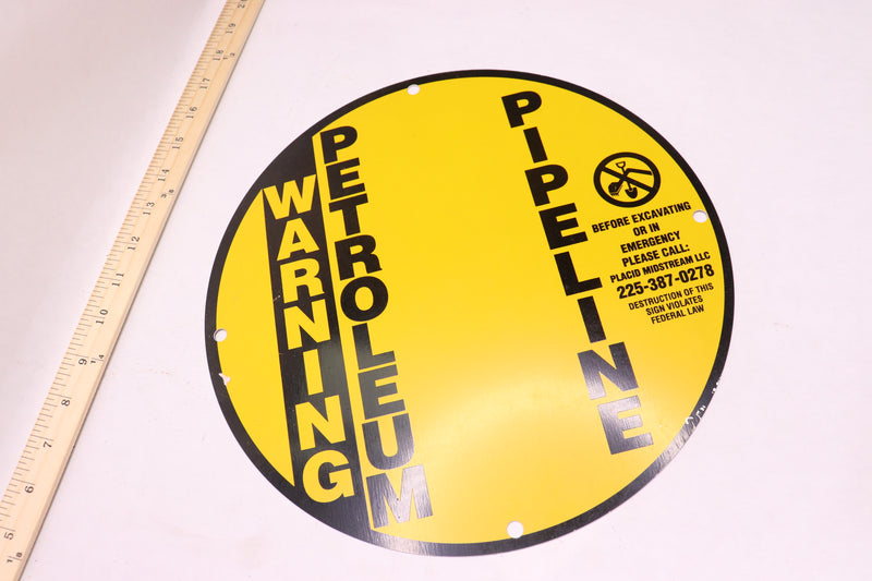 Round Sign Warning Petroleum Pipeline Metal 11" for Louisiana Right-of-Way