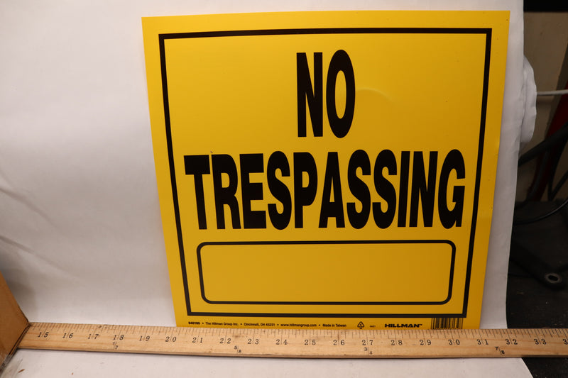 Hillman No Trespassing Sign 11" x 11" 840165