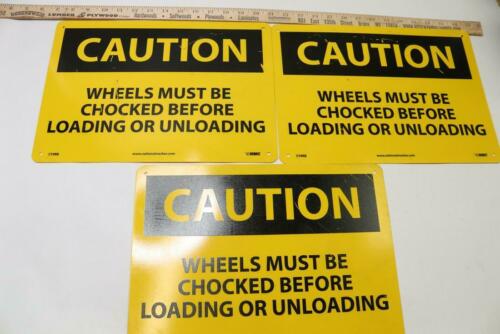 (3 Pk) NMC Caution Wheels Must Be Chocked Sign Plastic 10" x 14" C70RB