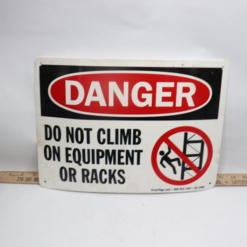 SmartSign Danger Sign Do Not Climb On Equipment Or Racks 10" X 14"
