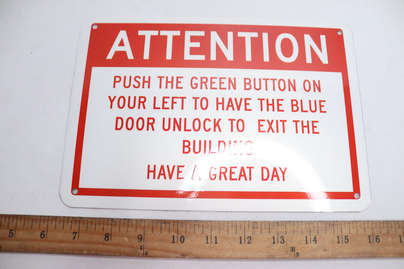 "Attention Push The Green Button On"... Metal Sign 7" x 10"