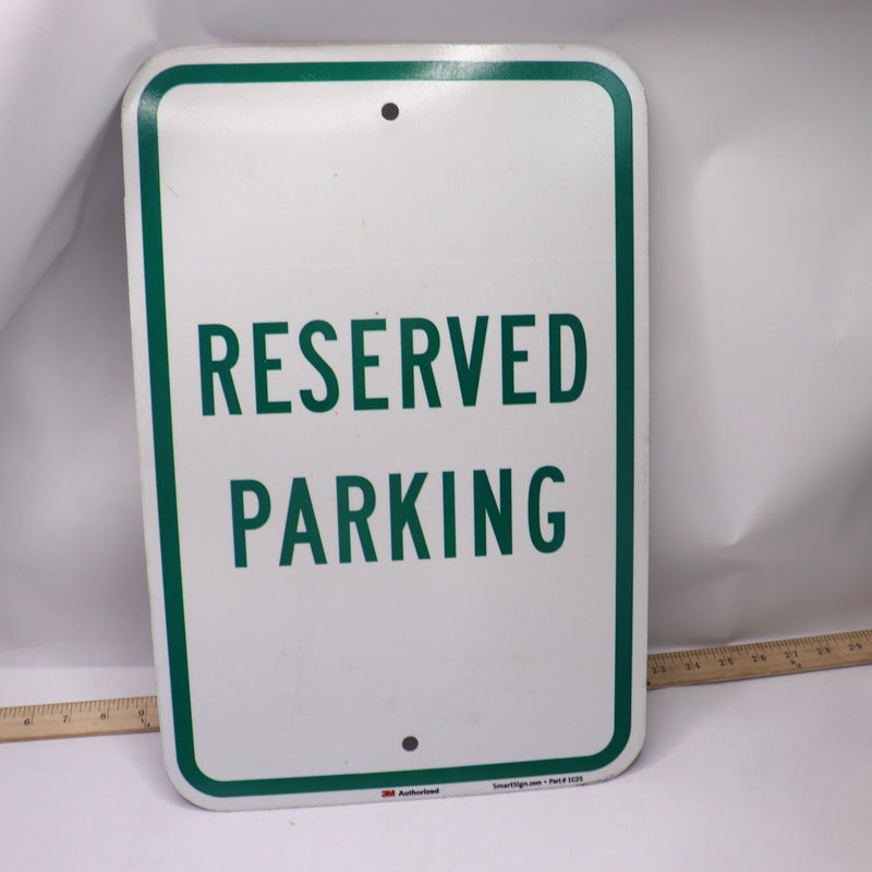 "Reserved Parking" Sign 3M Engineer Grade Reflective Aluminum 12" x 18" 1C2S